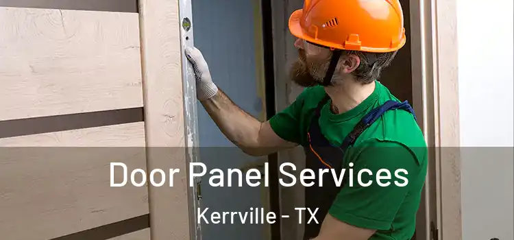 Door Panel Services Kerrville - TX