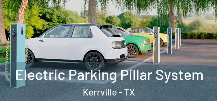 Electric Parking Pillar System Kerrville - TX