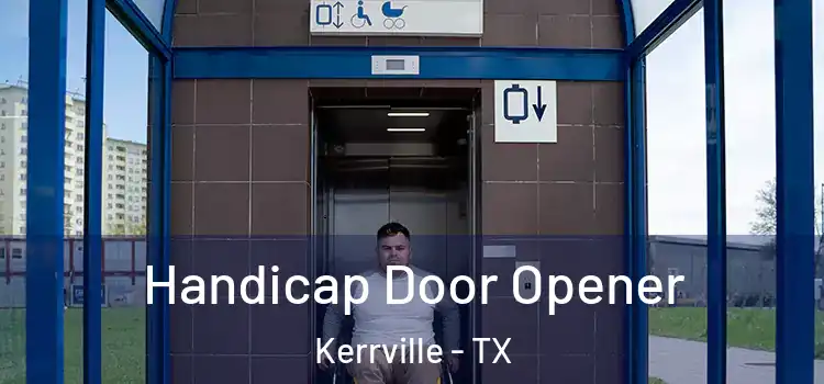 Handicap Door Opener Kerrville - TX