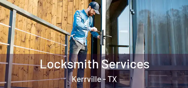 Locksmith Services Kerrville - TX