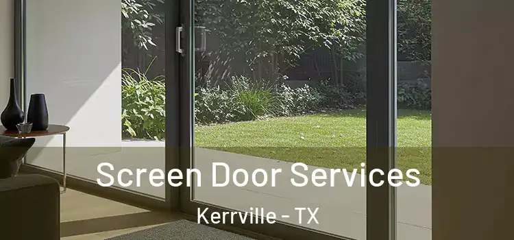Screen Door Services Kerrville - TX